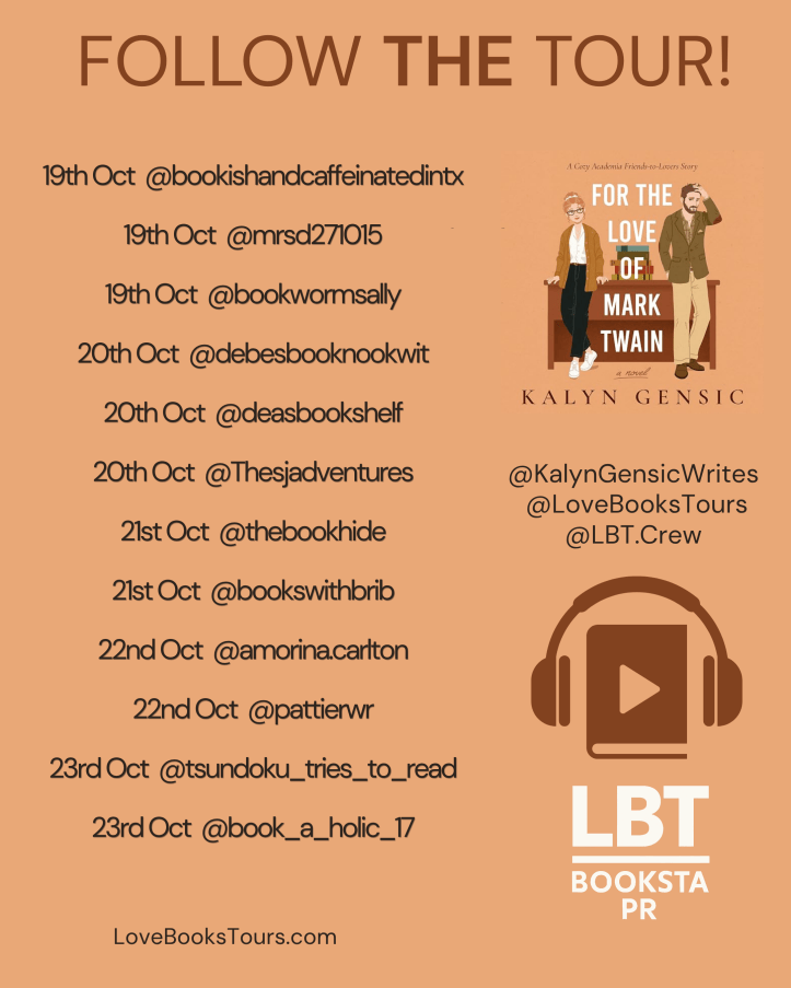 Graphic announcing a book tour for 'For the Love of Mark Twain' by Kalyn Gensic, featuring a list of participating social media handles and dates.