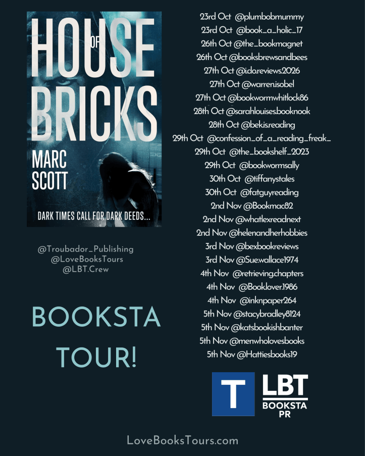 Promotional image for the 'House of Bricks' book by Marc Scott, featuring a dark, atmospheric cover alongside a schedule of social media tour dates and handles for various book reviewers.